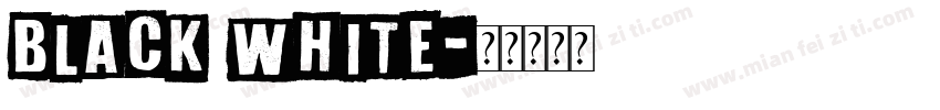 black white字体转换